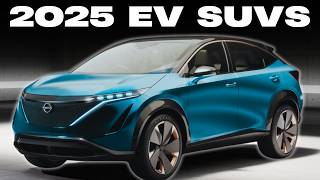 Top 15 Electric SUV Models For 2025