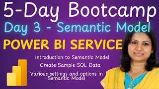 Power BI Service Day 3: Semantic Model in Power BI Service | Goms Tech Talks Live Bootcamp #Power BI