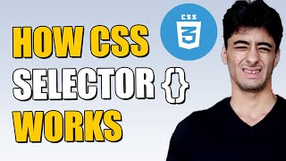 Everything You NEED to Know About CSS SELECTORS