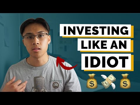 Why you should invest like an IDIOT