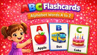 ABC Flashcards for Toddlers | Alphabet Words A to Z | ABC Learning for Toddlers | Preschool Learning