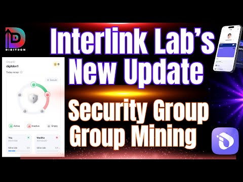 Interlink Lab’s New Update | Security Group | Group Mining