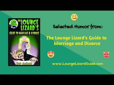 The Lounge Lizard's Guide to Marriage and Divorce