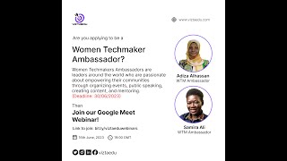 Applying to be a Women Techmakers Ambassador 2023? Watch this first!!!