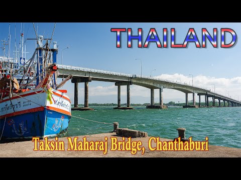 CHANTHABURI -Taksin Maharaj Bridge inThailand.360 Degree View point, White Temple Wat Khao Laem Sing