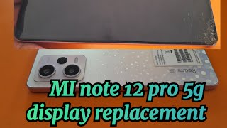 REDMI NOTE 12 PRO 5G DISPLAY REPLACEMENT...! #phonerepair #displaychange #redminote12series