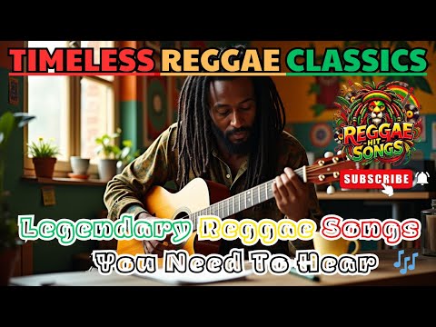 Timeless Reggae Classics You Can’t Miss ✨