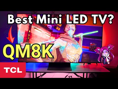 TCL QM8K (C8K) Premium QD Mini LED / Best Mini LED TV / Impressive Brightness