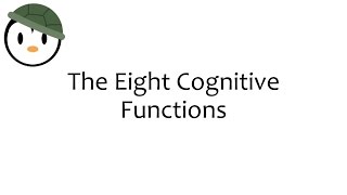 How MBTI Works: The Eight Cognitive Functions