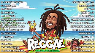 REGGAE TAGALOG LOVE SONGS 2026 | OPM TAGALOG REGGAE MIX