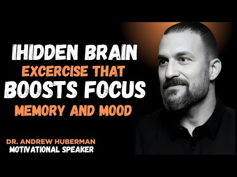 "The Hidden Brain Exercise to Instantly Boost Focus, Memory & Mood | Dr. Andrew Huberman"