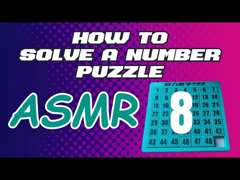 ASMR 8 | HOW TO SOLVE A NUMBER PUZZLE 