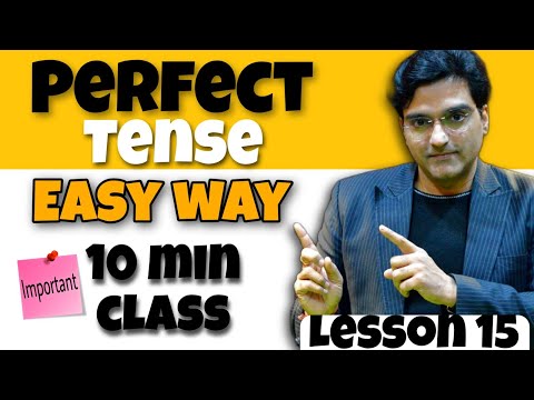 Perfect Tenses - Present, Past, and Future | 2023 |  Easy way  | Saurav dhunna
