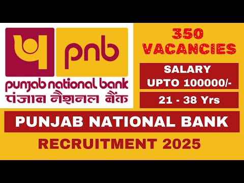 Punjab National Bank (PNB) Recruitment 2025 | 350 Officer & Manager Vacancies | Apply Online Now! 🏦