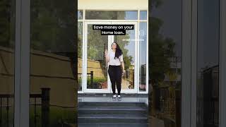 Save money on Home Loan #homeloantips