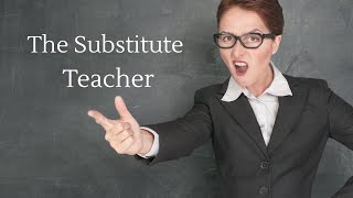 Writing Prompt: The Substitute Teacher!