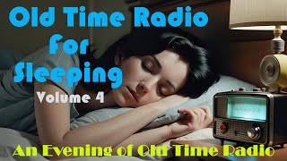 All Night Old Time Radio Shows | Old Time Radio For Sleeping Vol. 4 | Black Screen | 8 Hours!