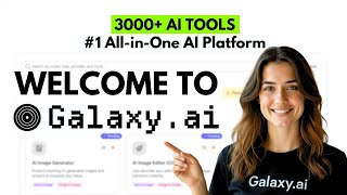 How to Use Galaxy.ai🚀 (Quick Guide to Get Started)