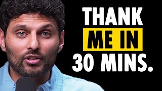 Give Me 30 Minutes and I'll Make You Confident & Remove ALL Your Self Doubt! with Jay Shetty