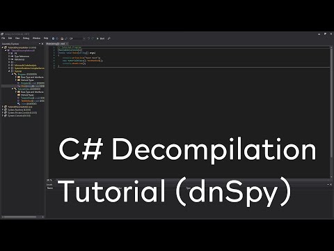 C# - Decompilation Tutorial (dnSpy)
