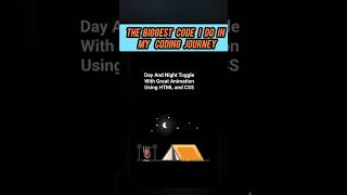 The Biggest Code I Do Using HTML and CSS!! #code #htmlandcss #daynight #animation