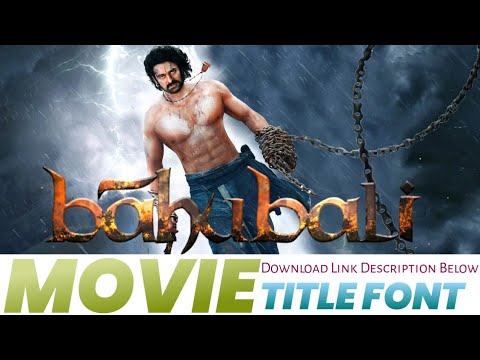 Bahubali Movie Title Font Poster Editing || Free Stylish Font || Bahubali Bannar Title Editing