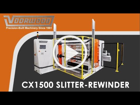 Voorwood's CX Series—CX1500/CX1800 Slitter Rewinder