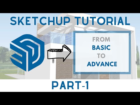 Sketchup tutorial part -1 ( Sketchup Introduction )