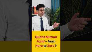 Quant Mutual Fund – From Hero to Zero?