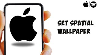 How to Set Spatial Wallpaper on iPhone iOS 26 (Full Guide)