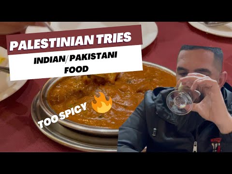 first time trying indian/pakistani food