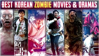 Top 10 Korean Zombie Movies & Dramas 2022 | Best Korean Zombie Thriller/Horror Web Series & Movies
