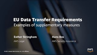 EU Data Transfer Requirements – Examples of Supplementary Measures | AWS Public Sector
