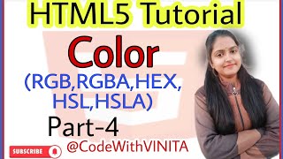 HTML Tutorial।Part-4।Style Attributes,Color(RGB,RGBA,HEX,HSL,HSLA)in details@CodeWithVINITA