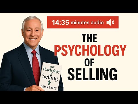 The Psychology Behind Every Sale | Brian Tracy Audiobook Summary | Discover the Buyer Behavior Hack