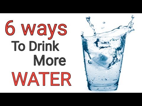 6 Ways To Drink More Water Every Day