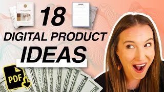 18 BEST DIGITAL PRODUCT IDEAS to make money online in 2025 💸
