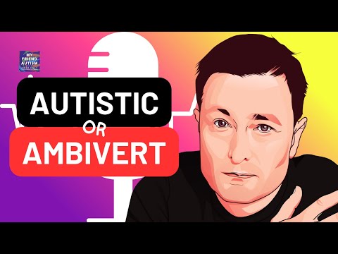 Autism, Introversion & Ambiversion Explained (My Friend Autism) #videopodcast