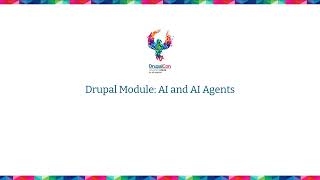 Working with the AI Agents in Drupal CMS - Create your own agents and AI powered migration