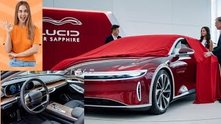 Lucid Air Sapphire 2025 – Hypercar Performance in a Luxury Sedan!