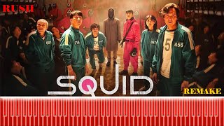RUSH SQUID GAME Remake (Remake)