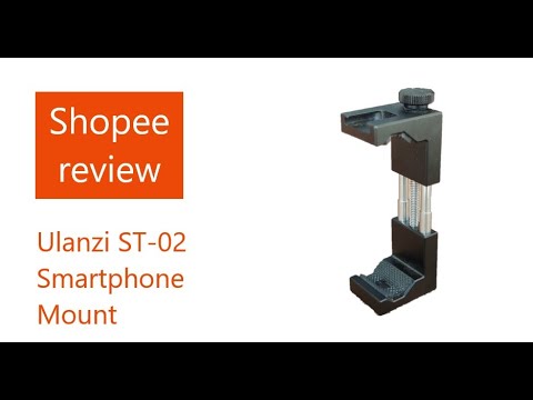 Shopee review - Ulanzi ST-02 Smartphone Video Rig Tripod Mount Adapter with Hot Shoe Mount