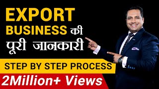 Export Business | Complete Information | Step by Step Process | FIEO | Dr Vivek Bindra