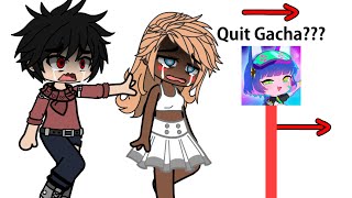 Why Gacha Tubers are Quitting GACHA: 😔😨
