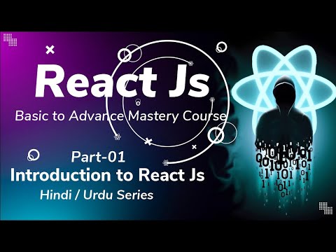 React JS | Beginner to Advance Mastery Course Part-001 | in Hindi or Urdu |