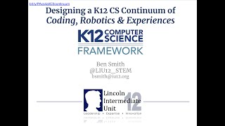 PA CS4ALL - Designing a K12 CS Continuum of Coding, Robotics and Experiences