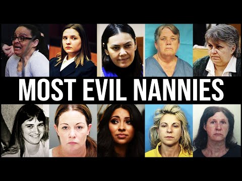 The Most Evil NANNIES In History | When The Babysitter Becomes A KILLER