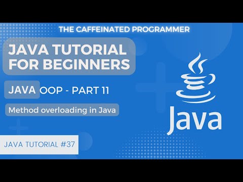 Java Tutorial for Beginners: Method Overloading in Java | OOP