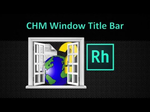 Changing the CHM Title Bar