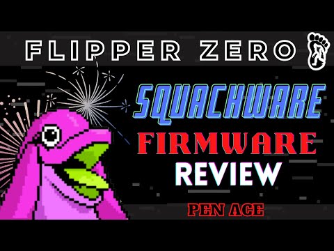 Flipper Zero - SquachWare Firmware Review
